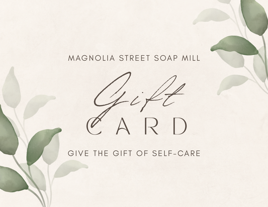 Magnolia Street Soap Mill Digital Gift Card