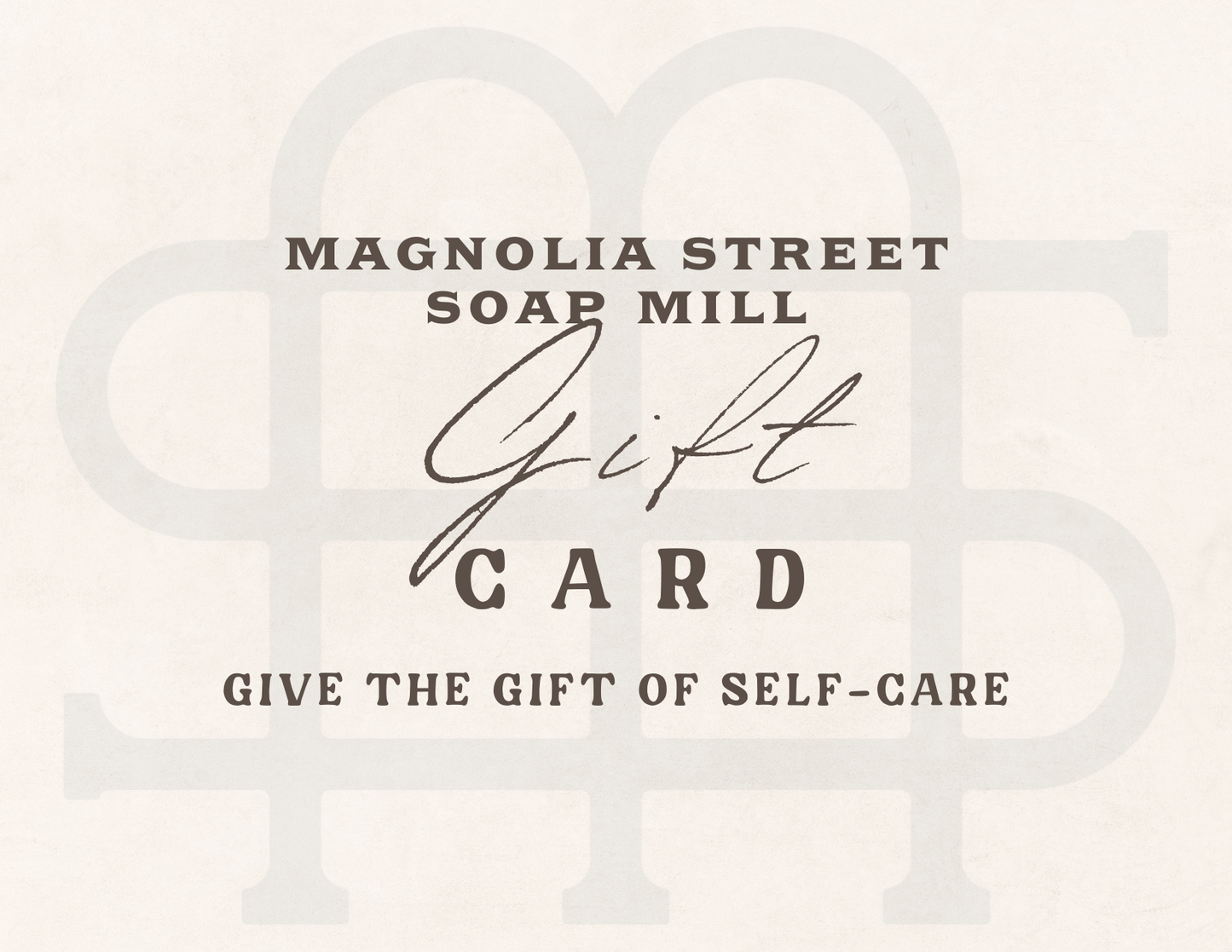 Magnolia Street Soap Mill Digital Gift Card